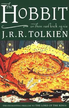 The Hobbit, or There and Back Again Summary