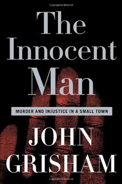 The Innocent Man Summary