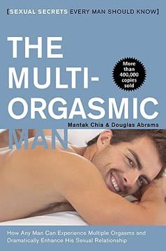 The Multi-Orgasmic Man Summary