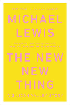 The New New Thing Summary