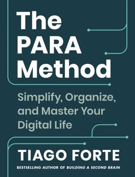 The PARA Method Summary