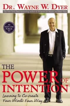 The Power of Intention Summary