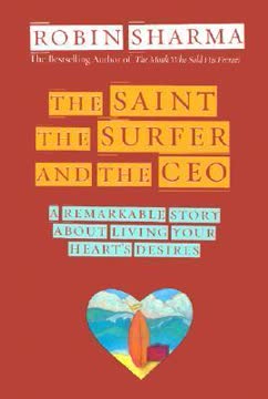 The Saint, the Surfer, and the CEO Summary