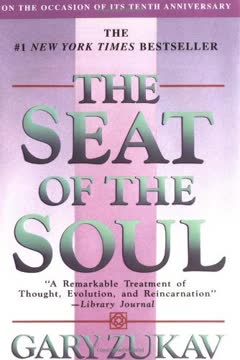 The Seat of the Soul Summary