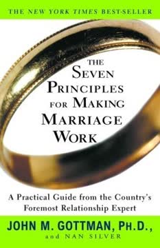 The Seven Principles for Making Marriage Work Summary