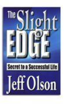 The Slight Edge Summary