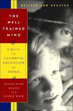 The Well-Trained Mind Summary
