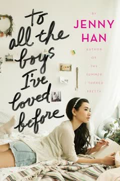 To All the Boys I&#039;ve Loved Before Summary