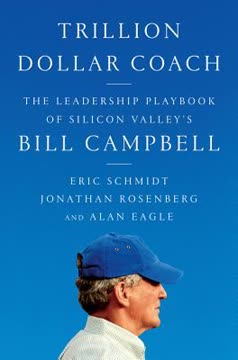 Trillion Dollar Coach Summary