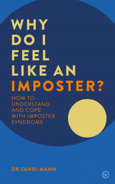 Why Do I Feel Like an Imposter? Summary