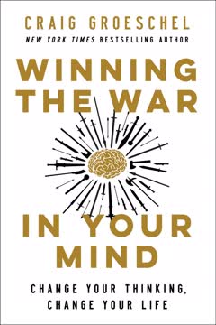 Winning the War in Your Mind Summary