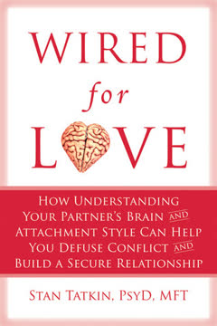 Wired for Love Summary