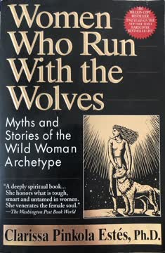 Women Who Run With the Wolves Summary