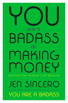 You Are a Badass at Making Money Summary